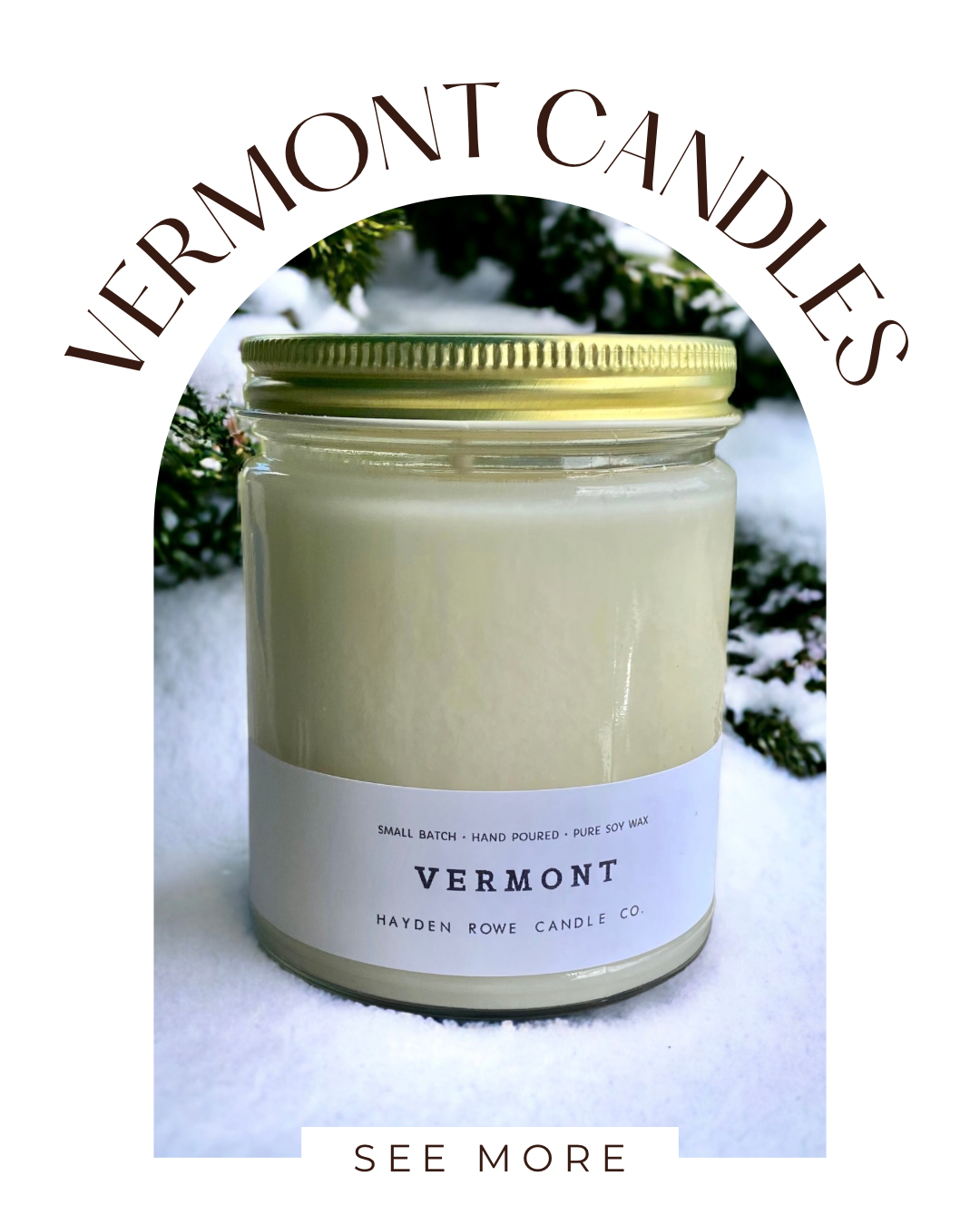Vermont Candles – Hayden Rowe Candle Co.